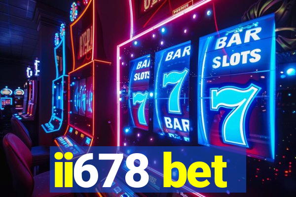 ii678 bet